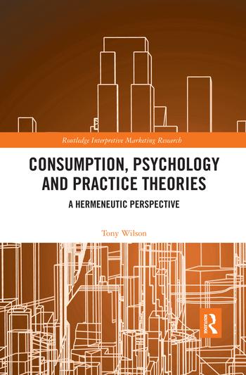 Consumption Psychology and Practice Theories
