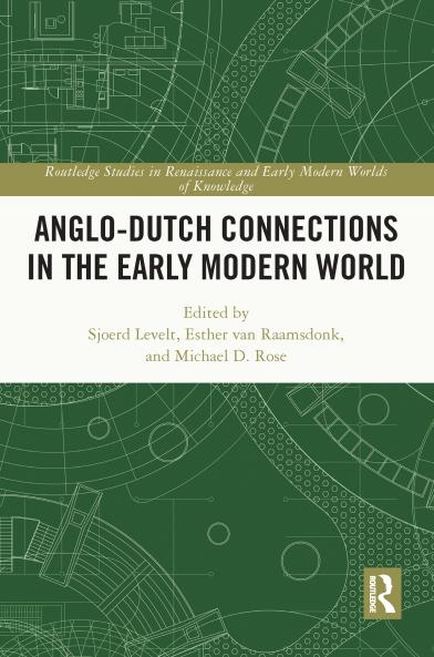 Anglo-Dutch Connections in the Early Modern World