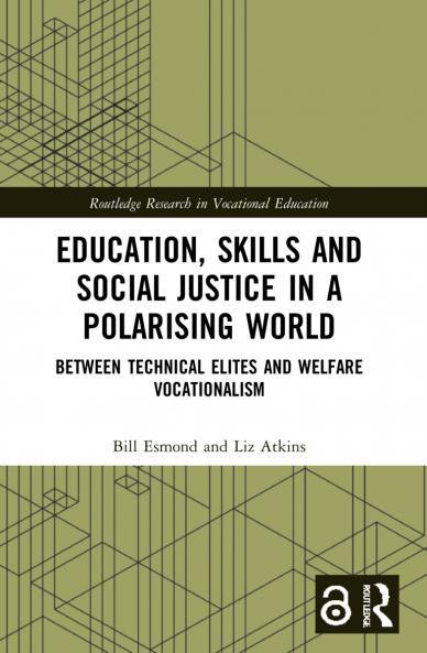 Education Skills and Social Justice in a Polarising World