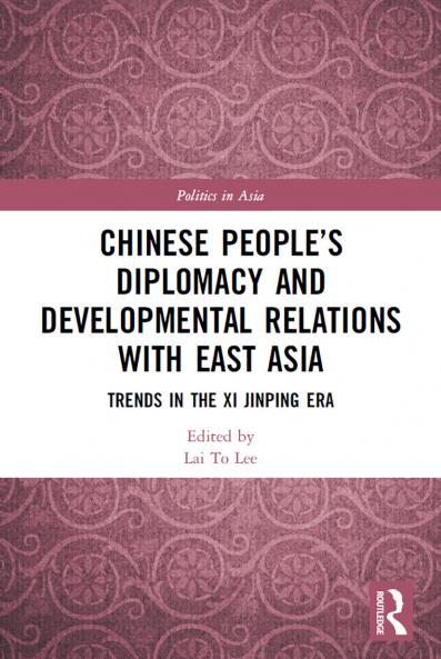 Chinese People’s Diplomacy and Developmental Relations with East Asia
