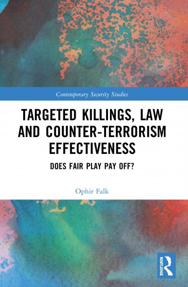 Targeted Killings Law and Counter-Terrorism Effectiveness