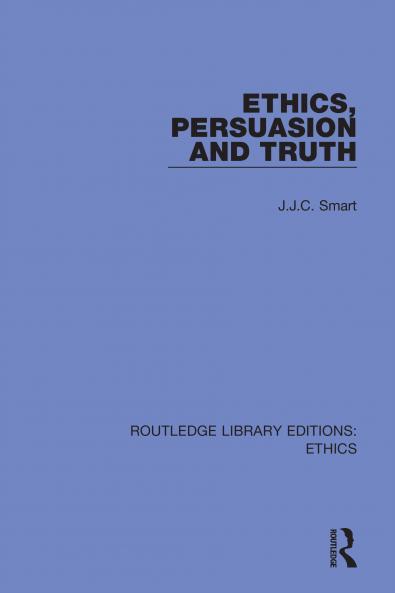 Ethics Persuasion and Truth