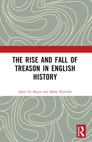 Rise and Fall of Treason in English History