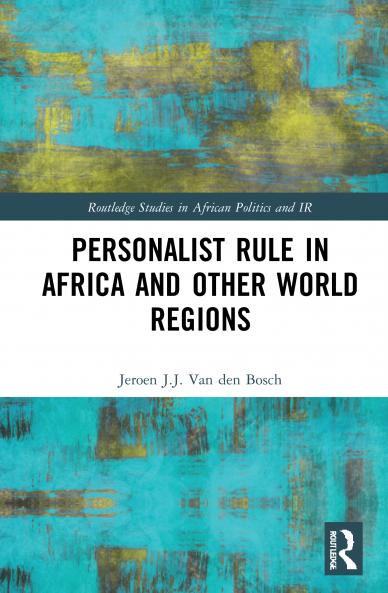Personalist Rule in Africa and Other World Regions