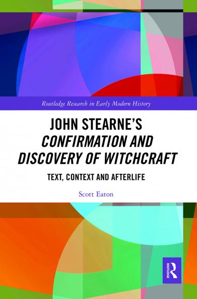 John Stearne’s Confirmation and Discovery of Witchcraft