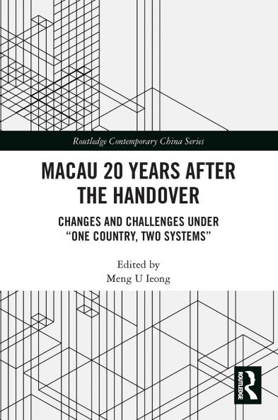 Macau 20 Years after the Handover