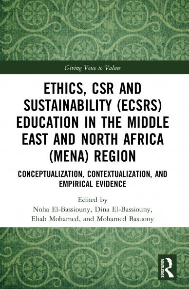 Ethics CSR and Sustainability (ECSRS) Education in the Middle East and North Africa (MENA) Region