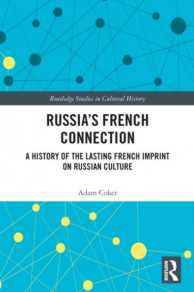 Russia’s French Connection