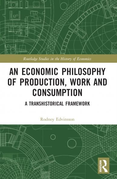 Economic Philosophy of Production Work and Consumption