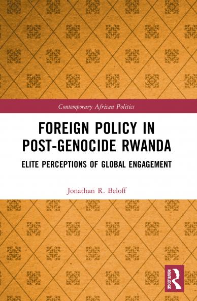 Foreign Policy in Post-Genocide Rwanda