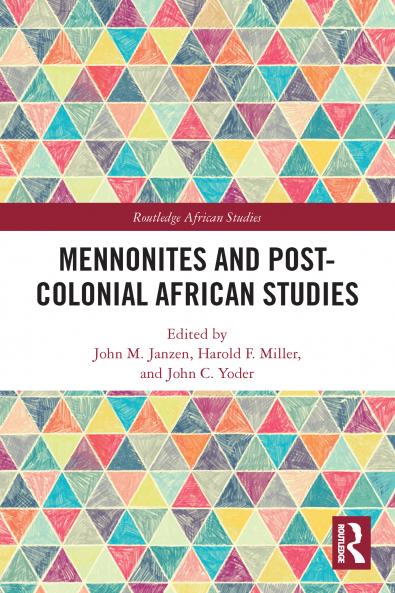 Mennonites and Post-Colonial African Studies