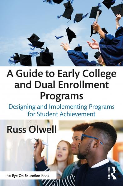 Guide to Early College and Dual Enrollment Programs