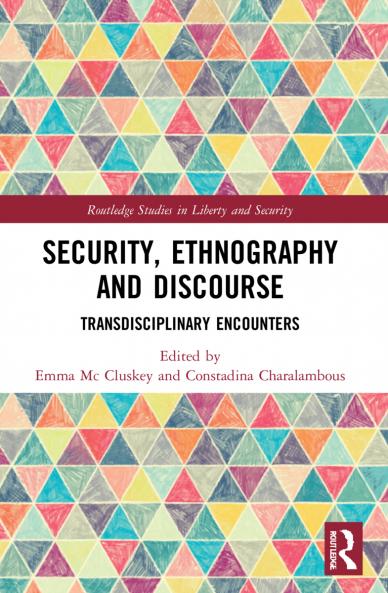 Security Ethnography and Discourse