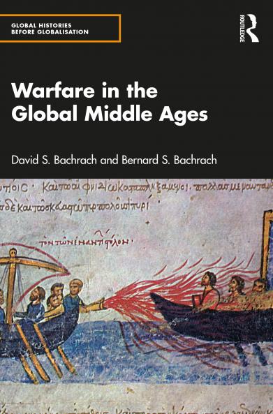 Warfare in the Global Middle Ages