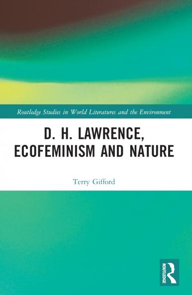 D. H. Lawrence Ecofeminism and Nature
