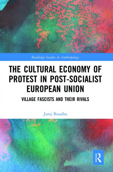 Cultural Economy of Protest in Post-Socialist European Union