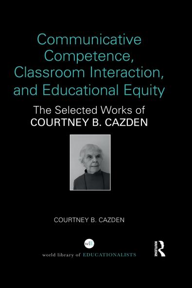 Communicative Competence Classroom Interaction and Educational Equity