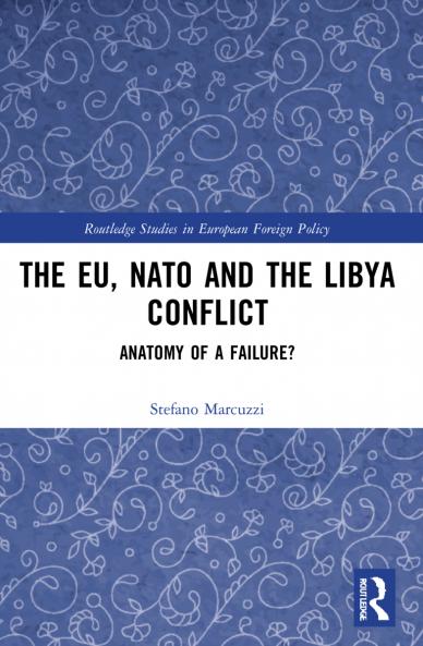 EU NATO and the Libya Conflict