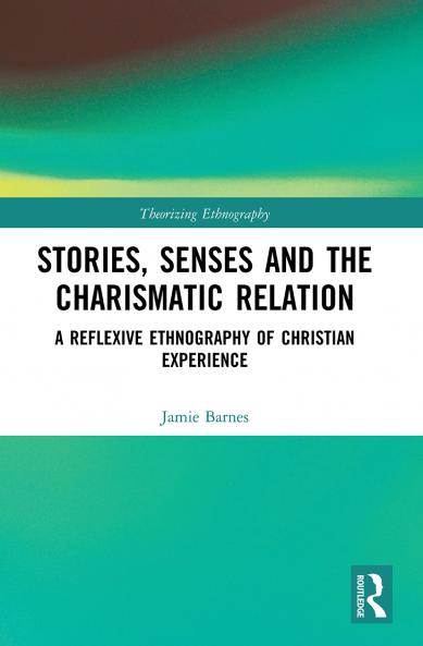 Stories Senses and the Charismatic Relation