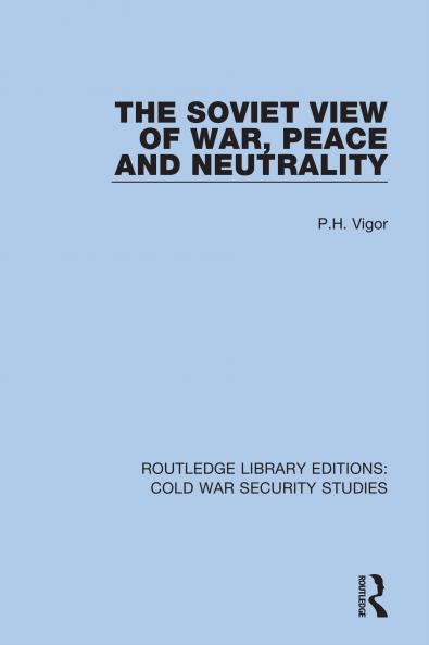 Soviet View of War Peace and Neutrality
