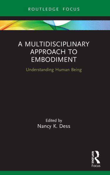 Multidisciplinary Approach to Embodiment