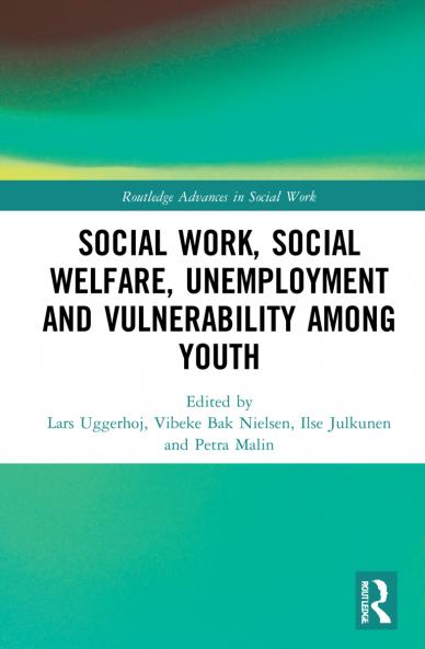 Social Work Social Welfare Unemployment and Vulnerability Among Youth