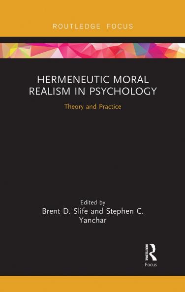 Hermeneutic Moral Realism in Psychology