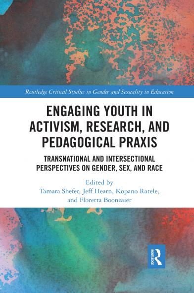 Engaging Youth in Activism Research and Pedagogical Praxis