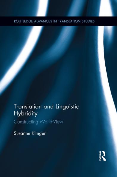 Translation and Linguistic Hybridity