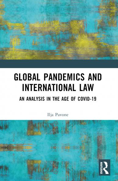 Global Pandemics and International Law