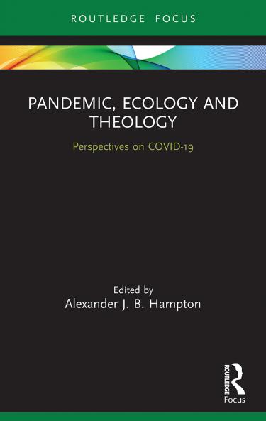 Pandemic Ecology and Theology
