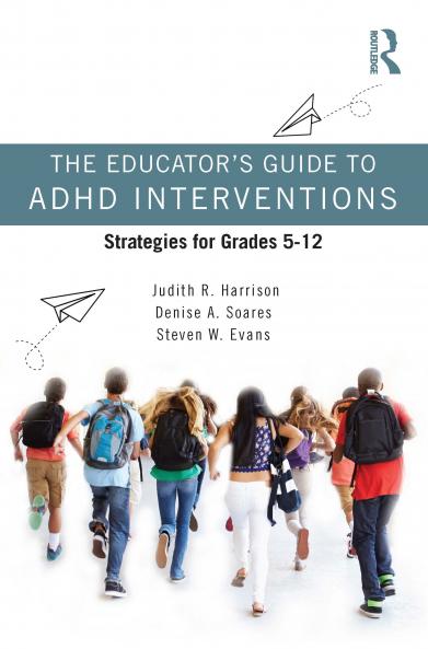Educator's Guide to ADHD Interventions