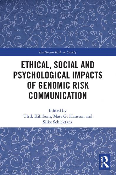 Ethical Social and Psychological Impacts of Genomic Risk Communication