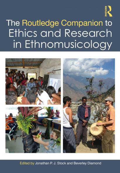 Routledge Companion to Ethics and Research in Ethnomusicology