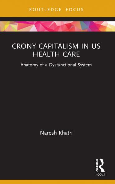 Crony Capitalism in US Health Care