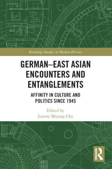 German-East Asian Encounters and Entanglements