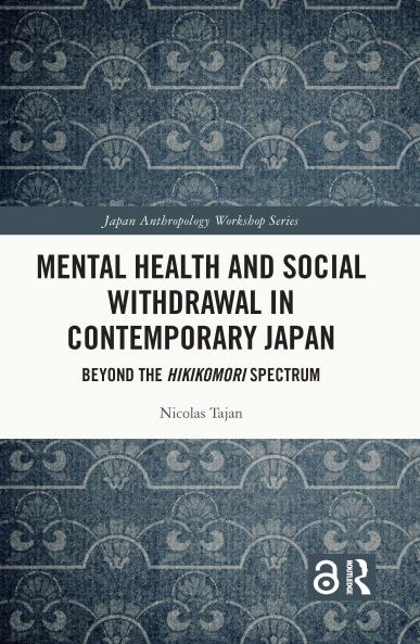 Mental Health and Social Withdrawal in Contemporary Japan
