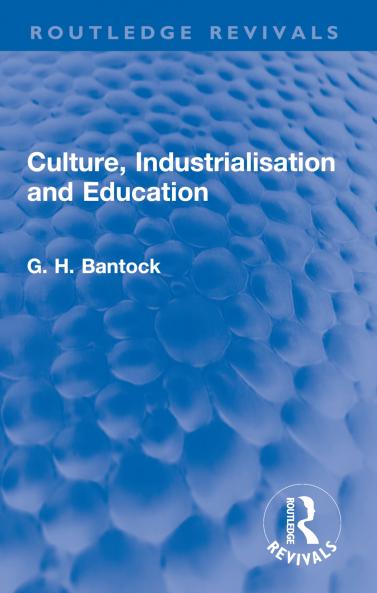 Culture Industrialisation and Education