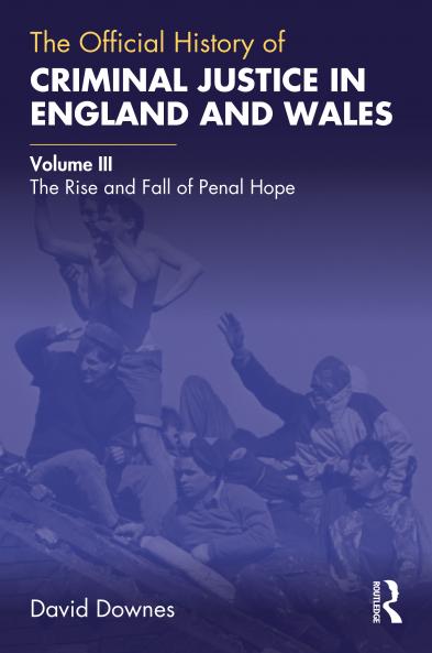 Official History of Criminal Justice in England and Wales
