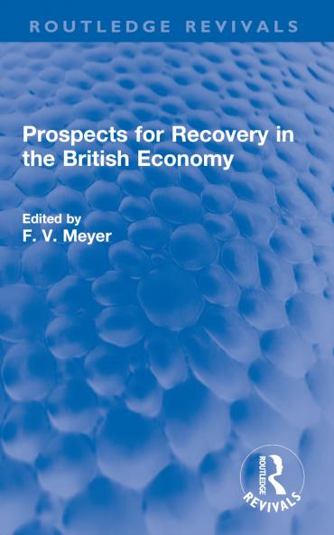 Prospects for Recovery in the British Economy