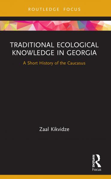 Traditional Ecological Knowledge in Georgia