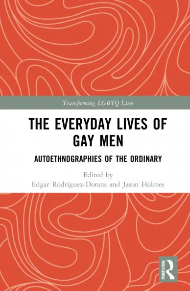 Everyday Lives of Gay Men