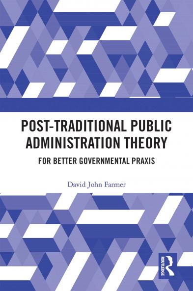 Post-Traditional Public Administration Theory