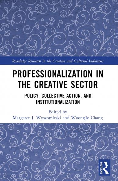 Professionalization in the Creative Sector