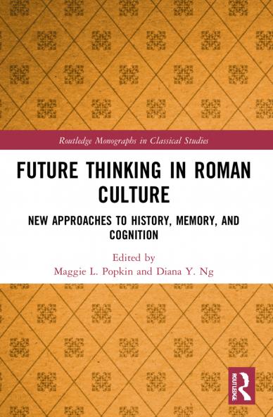 Future Thinking in Roman Culture