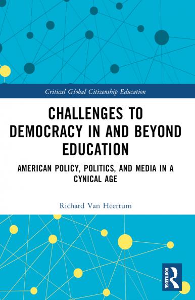 Challenges to Democracy In and Beyond Education
