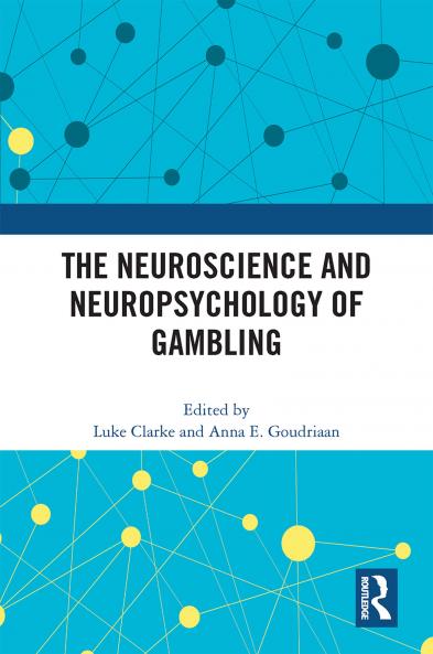 Neuroscience and Neuropsychology of Gambling