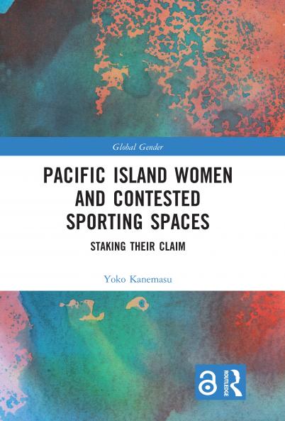 Pacific Island Women and Contested Sporting Spaces