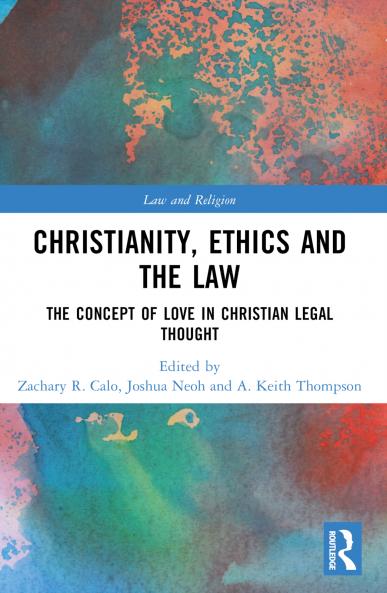Christianity Ethics and the Law