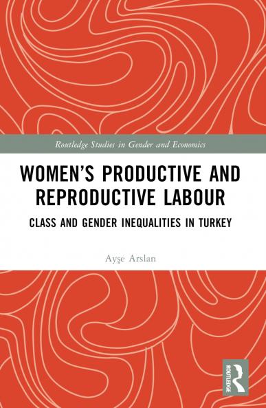 Women’s Productive and Reproductive Labour